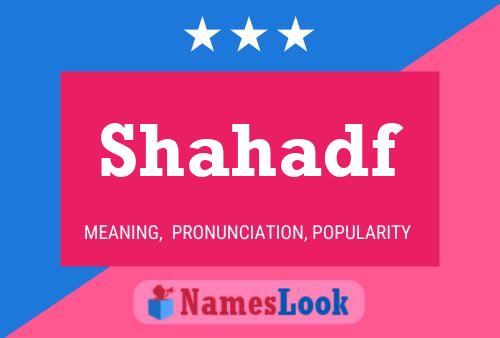 Shahadf Name Poster