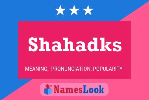 Shahadks Name Poster