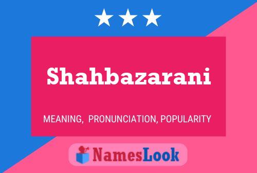 Shahbazarani Name Poster