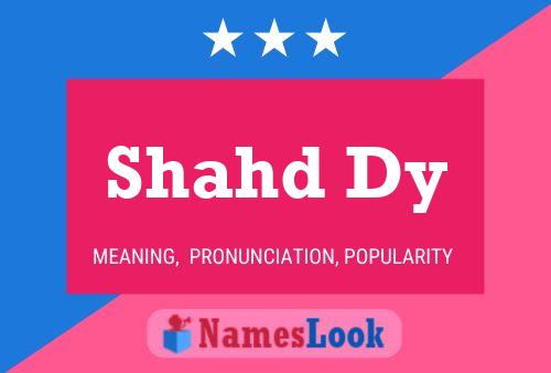 Shahd Dy Name Poster