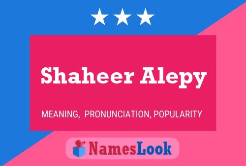 Shaheer Alepy Name Poster