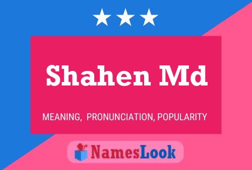 Shahen Md Name Poster