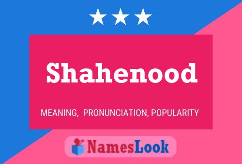 Shahenood Name Poster