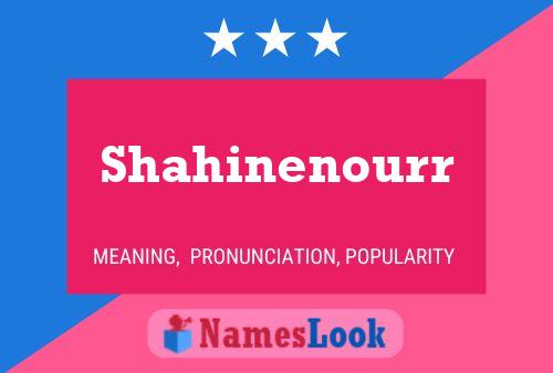 Shahinenourr Name Poster