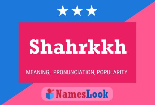 Shahrkkh Name Poster