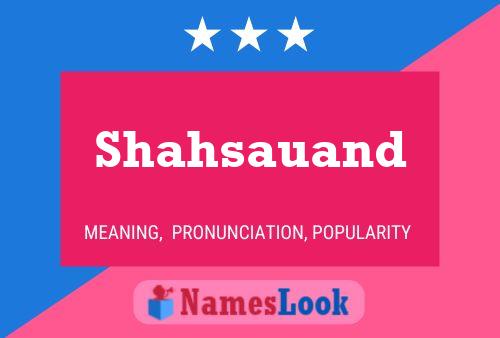 Shahsauand Name Poster