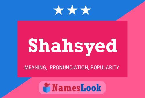 Shahsyed Name Poster