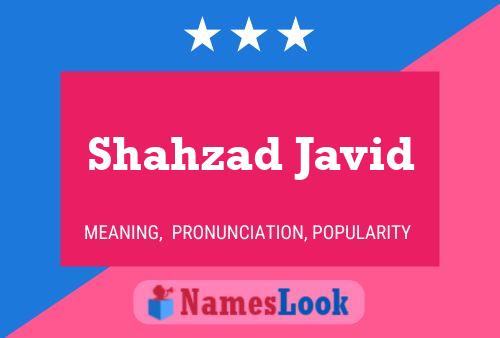 Shahzad Javid Name Poster