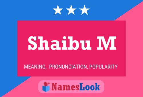 Shaibu M Name Poster