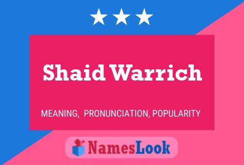 Shaid Warrich Name Poster