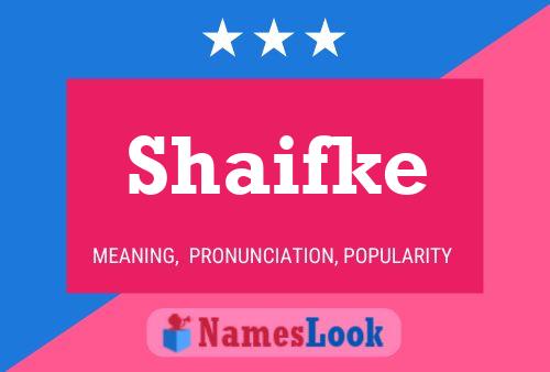 Shaifke Name Poster