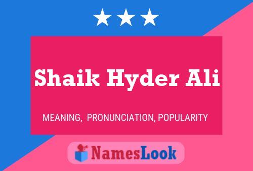 Shaik Hyder Ali Name Poster