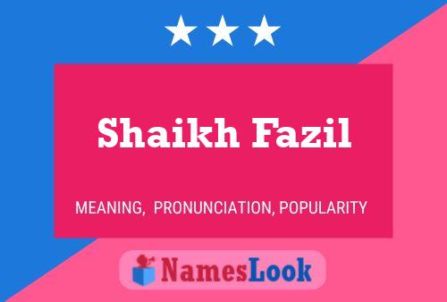 Shaikh Fazil Name Poster