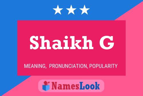 Shaikh G Name Poster