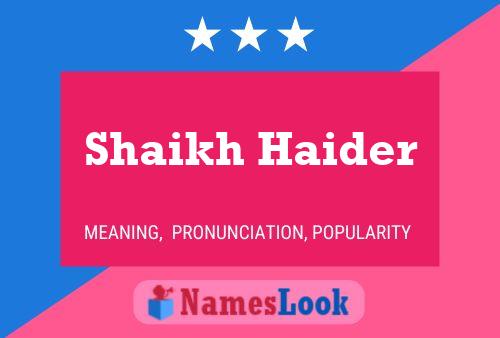 Shaikh Haider Name Poster