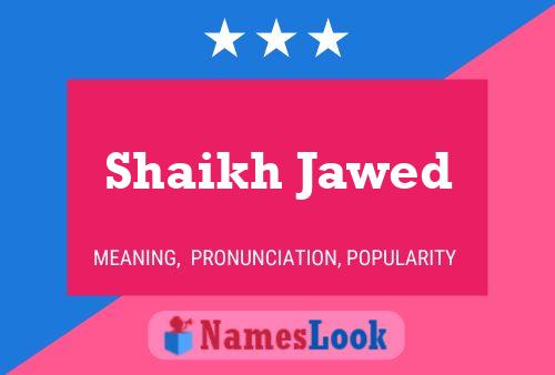 Shaikh Jawed Name Poster