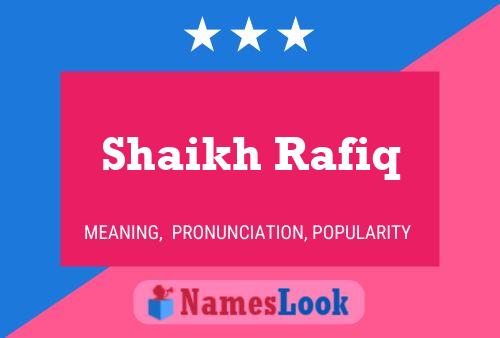 Shaikh Rafiq Name Poster