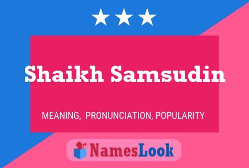 Shaikh Samsudin Name Poster