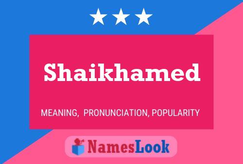 Shaikhamed Name Poster