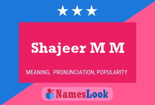 Shajeer M M Name Poster