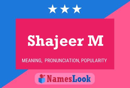 Shajeer M Name Poster