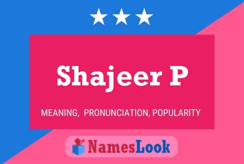 Shajeer P Name Poster