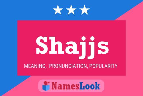 Shajjs Name Poster