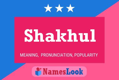 Shakhul Name Poster