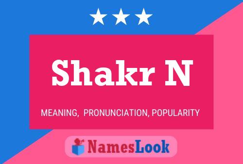 Shakr N Name Poster