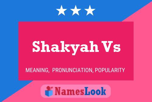 Shakyah Vs Name Poster