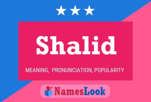 Shalid Name Poster