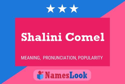 Shalini Comel Name Poster