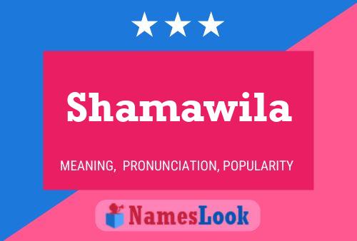 Shamawila Name Poster