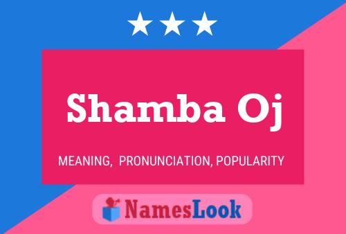 Shamba Oj Name Poster