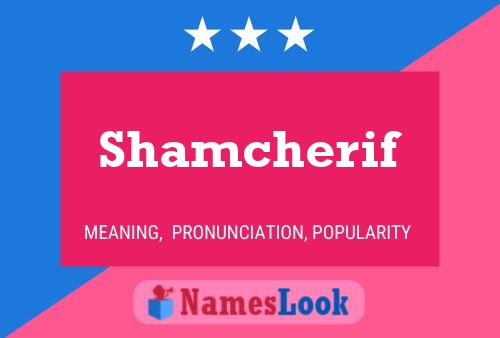 Shamcherif Name Poster