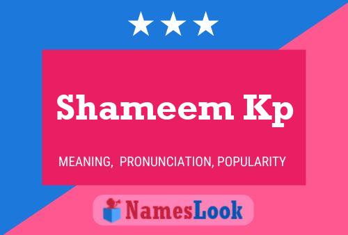 Shameem Kp Name Poster