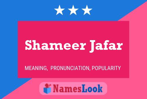 Shameer Jafar Name Poster