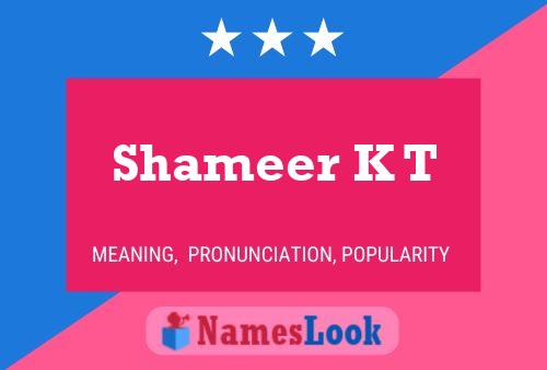 Shameer K T Name Poster