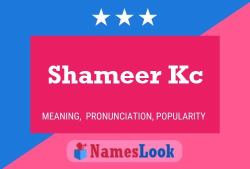 Shameer Kc Name Poster