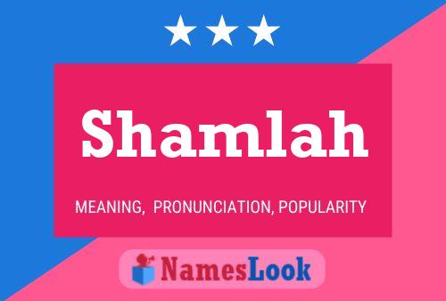 Shamlah Name Poster