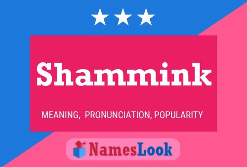 Shammink Name Poster