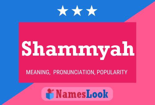 Shammyah Name Poster