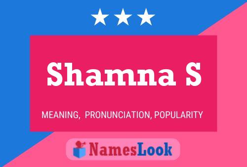 Shamna S Name Poster