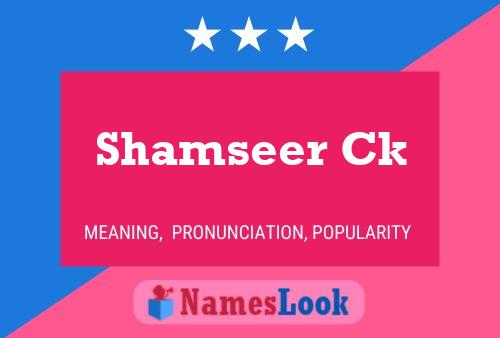 Shamseer Ck Name Poster