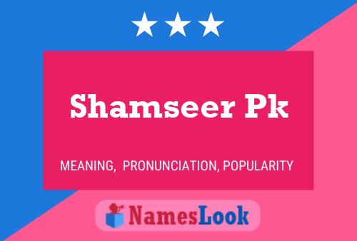 Shamseer Pk Name Poster