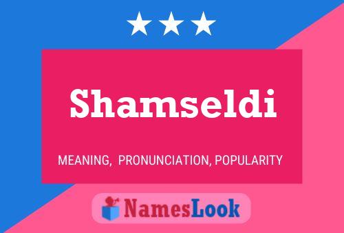 Shamseldi Name Poster