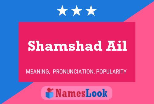 Shamshad Ail Name Poster