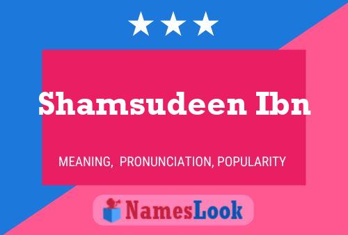 Shamsudeen Ibn Name Poster