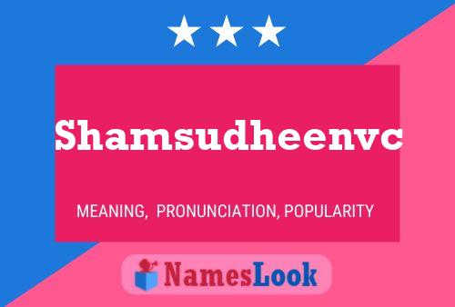 Shamsudheenvc Name Poster