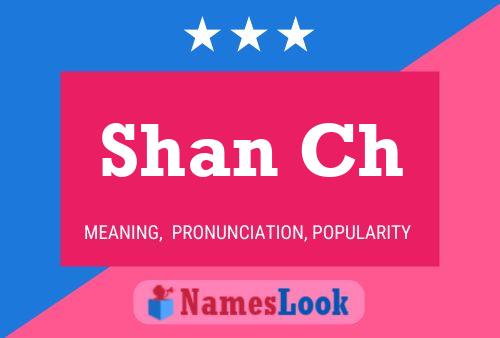 Shan Ch Name Poster